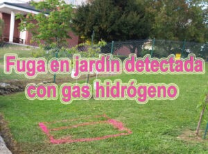 Lee más sobre el artículo Fuga en jardín detectada con gas hidrógeno en Hinojedo Cantabria