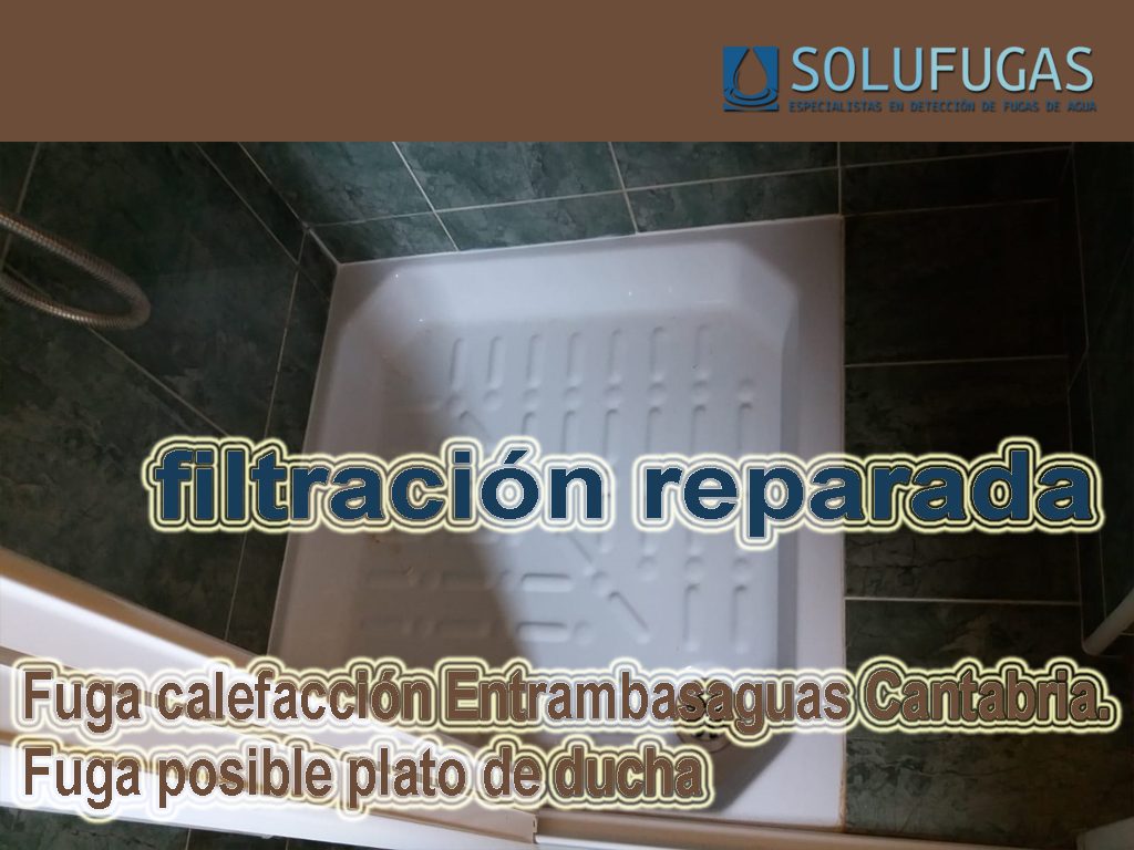 FILTRACIONES DE PLATO DE DUCHA CON DAÑOS-SOLUFUGAS